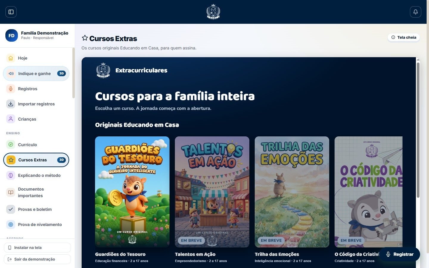 A vitrine dos Cursos Extras dentro do painel, "Cursos para a família inteira", com Guardiões do Tesouro, Talentos em Ação, Trilha das Emoções, O Código da Criatividade e os demais.